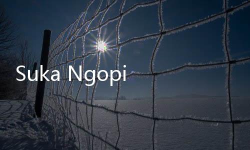 Suka Ngopi di Jam Ini? Perhatikan 5 Waktu Terlarang Minum Kopi
